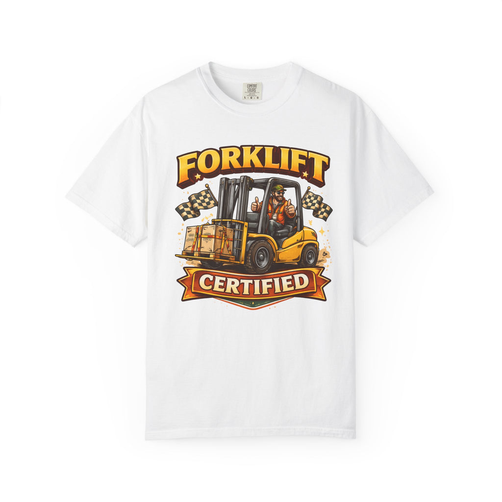 Forklift Certified T-Shirt