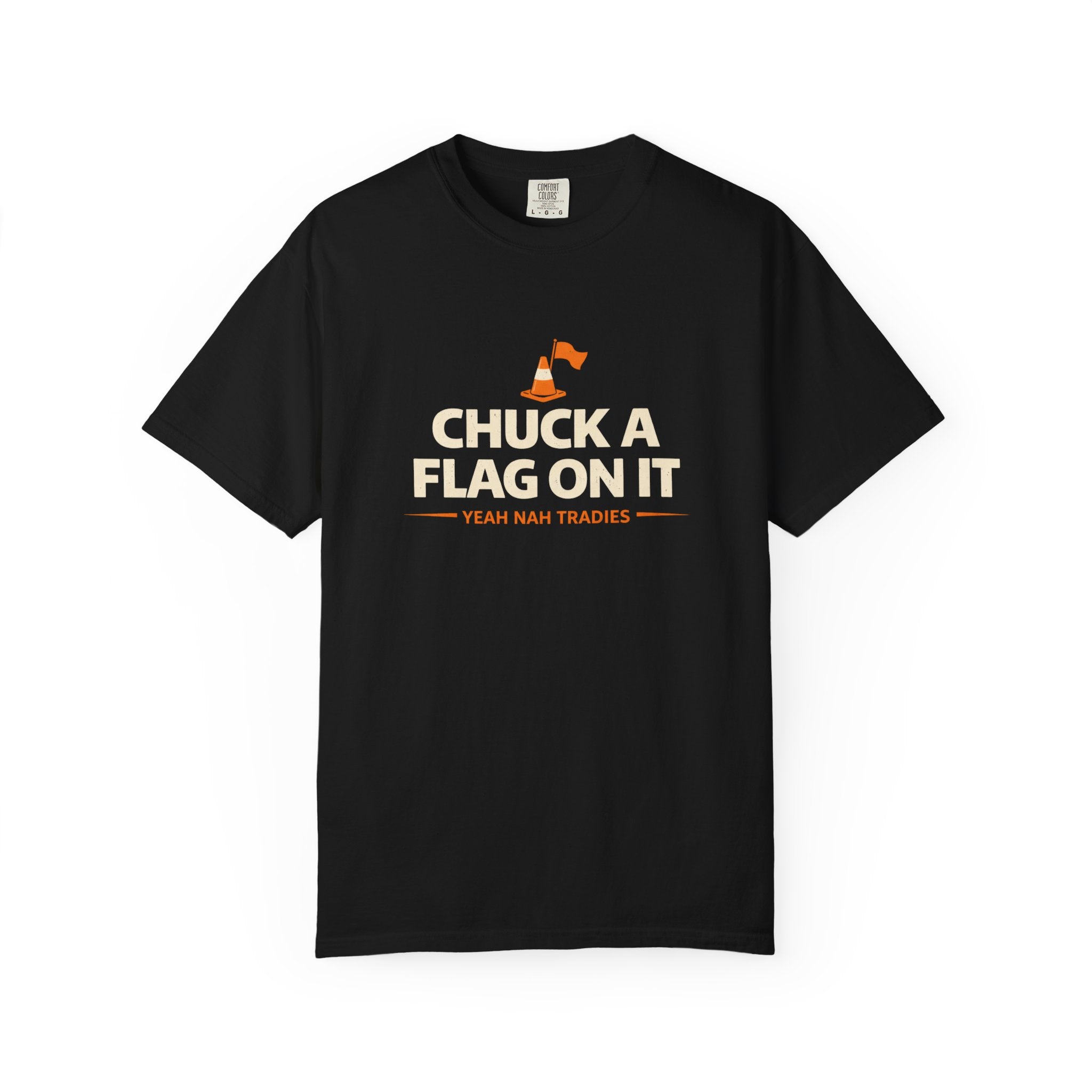 Chuck a Flag On It T-Shirt